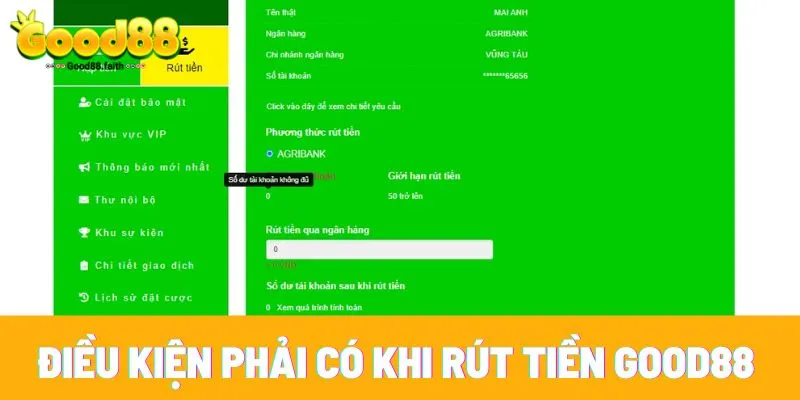 Điều kiện phải có khi rút tiền Good88 