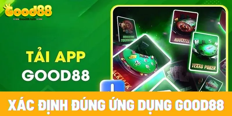 Lưu ý khi cược thủ tải app Good88